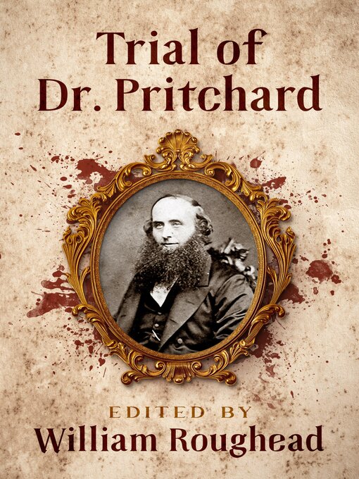Title details for Trial of Dr. Pritchard by R. E. Pritchard - Available